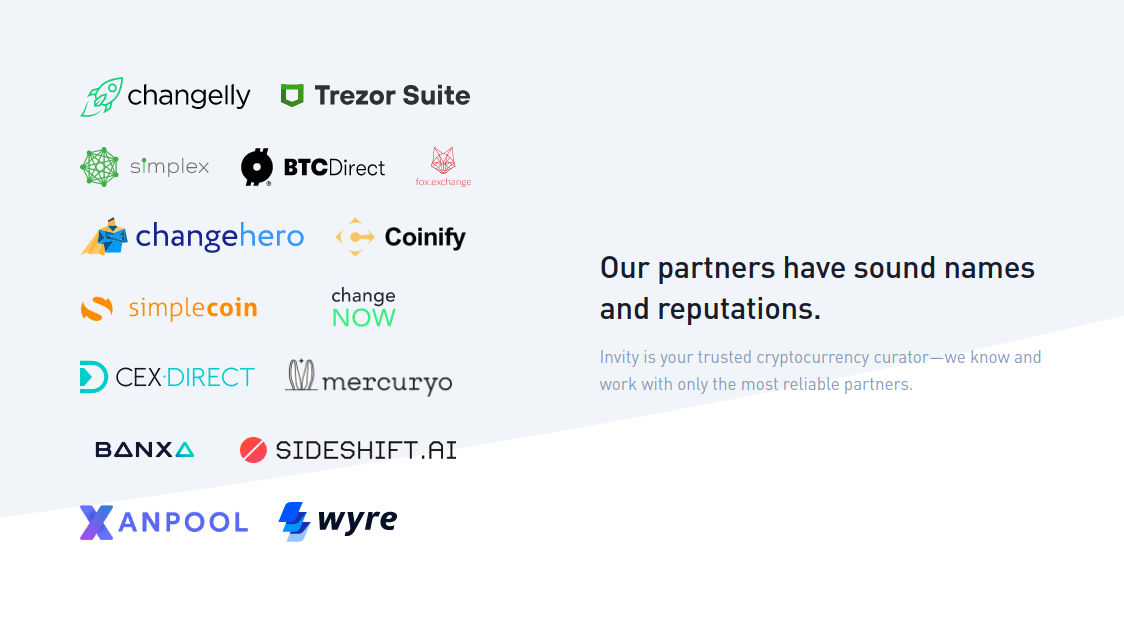 Invity's many partners are all non-custodial, and you can find them transparently listed throughout our site.